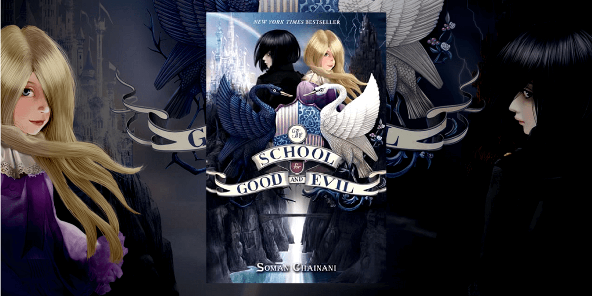 L'école du Bien et du Mal de Soman Chainani - La Geekosophe